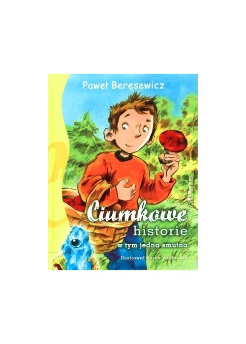 Ciumkowe historie w tym jedna smutna