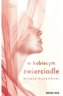 W kobiecym zwierciadle