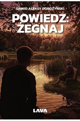 Powiedz: żegnaj