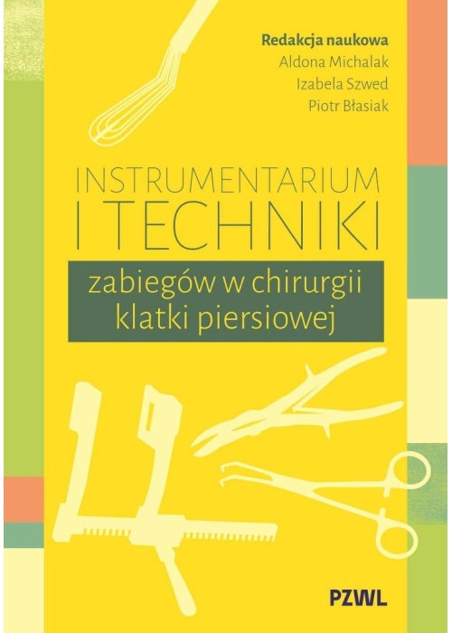 Instrumentarium i techniki zabiegów w chirurgii...