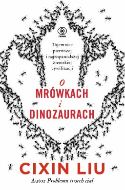 O mrówkach i dinozaurach