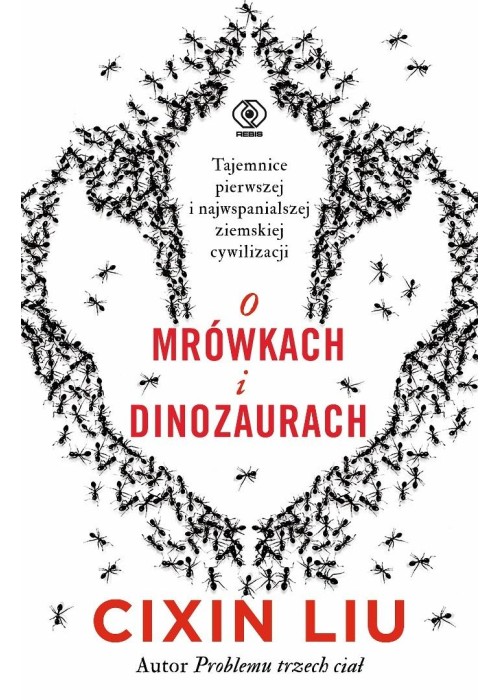 O mrówkach i dinozaurach