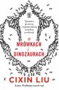 O mrówkach i dinozaurach