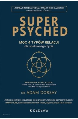 Super Psyched. Moc 4 typów relacji..