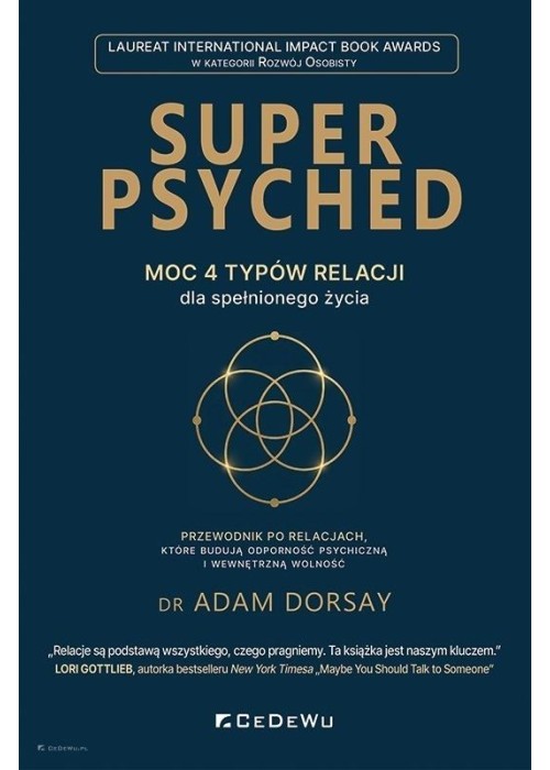 Super Psyched. Moc 4 typów relacji..