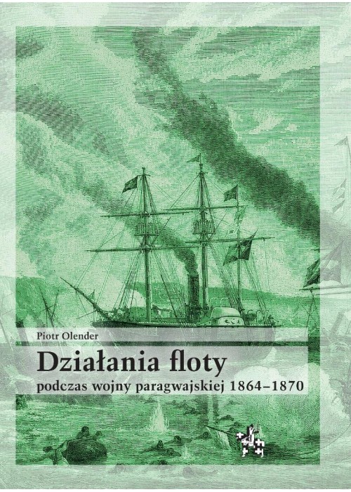 Działania floty podczas wojny paragwajskiej...