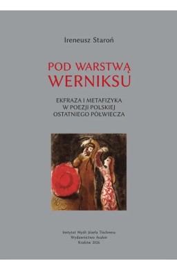 Pod warstwą werniksu
