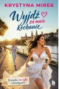 Wyjdź za mnie, kochanie