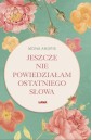 Jeszcze nie powiedziałam ostatniego słowa