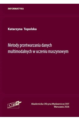 Metody przetwarzania danych wielomodalnych...