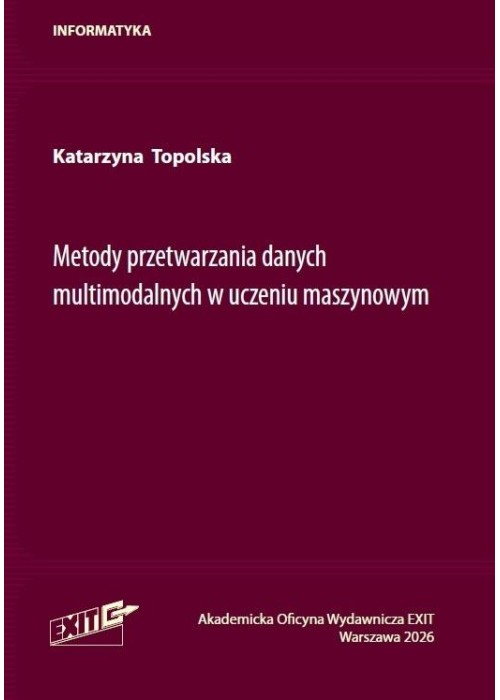 Metody przetwarzania danych wielomodalnych...