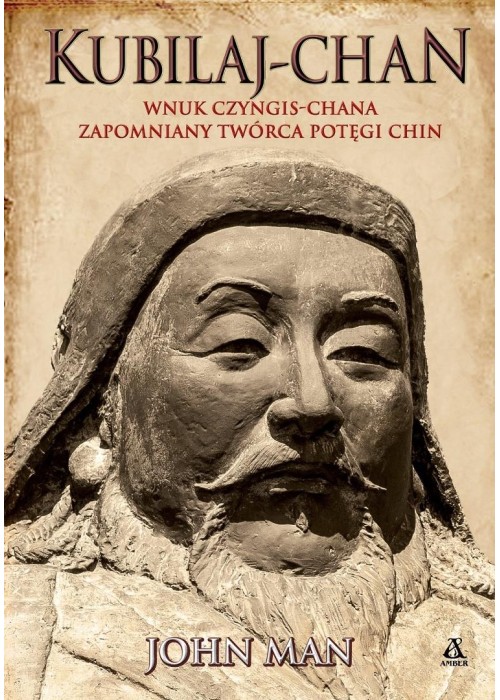 Kubilaj-chan. Wnuk Czyngis-chana