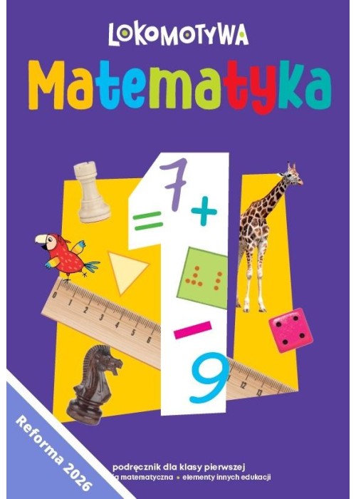 Lokomotywa 1 Matematyka podręcznik kl.1 w.2026