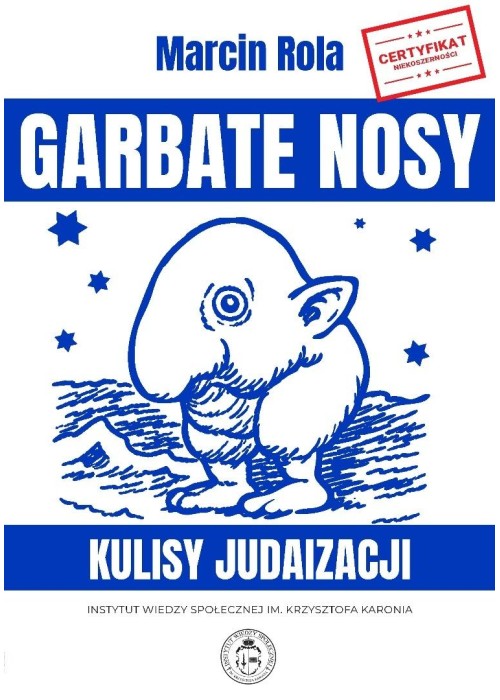 Garbate nosy. Kulisy judaizacji