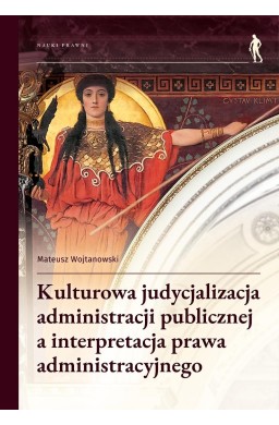 Kulturowa judycjalizacja administracji...