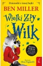 Dzienniki z innej bajki. Wielki Zły Wilk
