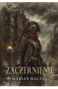 Źródło czerni T.2 Zaczernienie (z autografem)