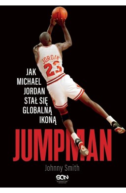 Jumpman Jak Michael Jordan stał się globalną ikoną