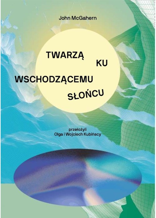 Twarzą ku wschodzącemu słońcu