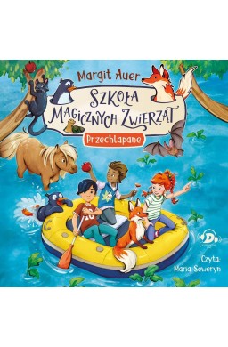 Szkoła magicznych zwierząt T16 Przechlapane w.2026