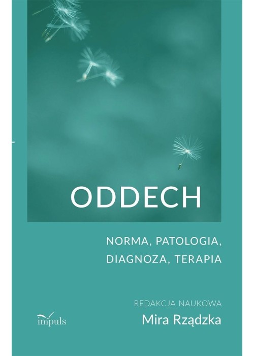 Oddech. Norma, patologia, diagnoza, terapia