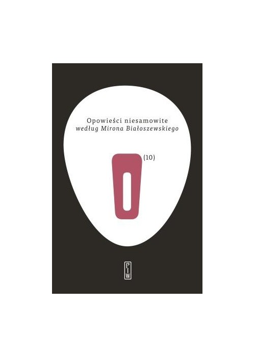 Opowieści niesamowite T.10 według Mirona...
