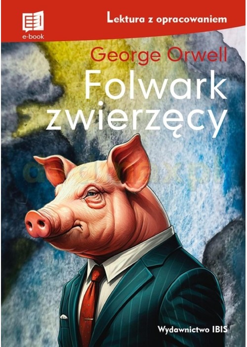Folwark zwierzęcy (lektura z opracowaniem)