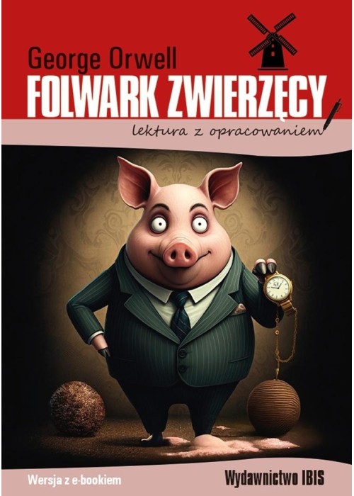 Folwark zwierzęcy (lektura z opracowaniem)