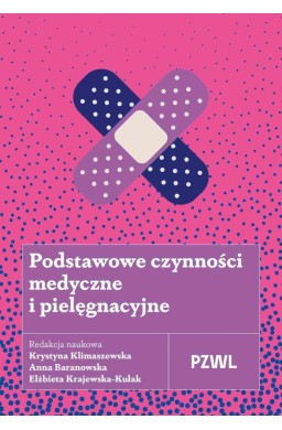 Podstawowe czynności medyczne i pielęgnacyjne