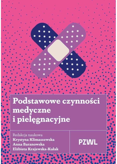 Podstawowe czynności medyczne i pielęgnacyjne