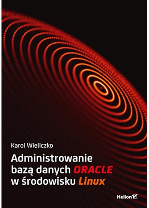 Administrowanie bazą danych Oracle w środowisku..