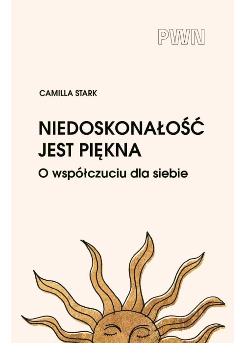 Niedoskonałość jest piękna. O współczuciu dla...