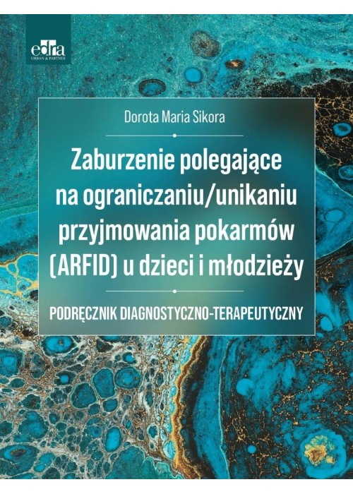 Zaburzenie polegające na ograniczaniu/unikaniu...