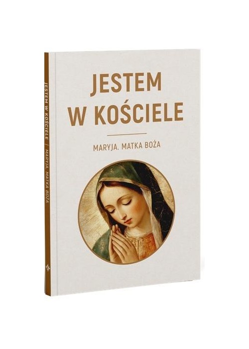 Jestem w kościele Maryja. Matka Boża