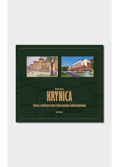 Krynica. Historia i architektura