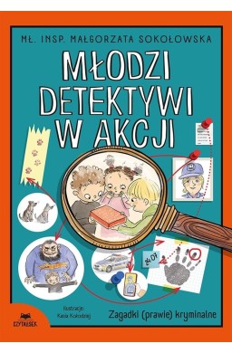 Młodzi detektywi w akcji. Zagadki (prawie)...