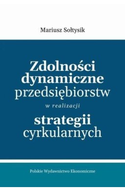 Zdolności dynamiczne przedsiębiorstw w...