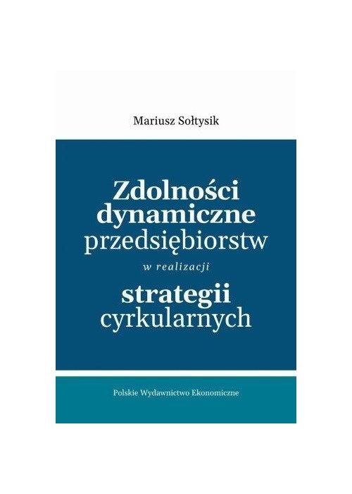 Zdolności dynamiczne przedsiębiorstw w...