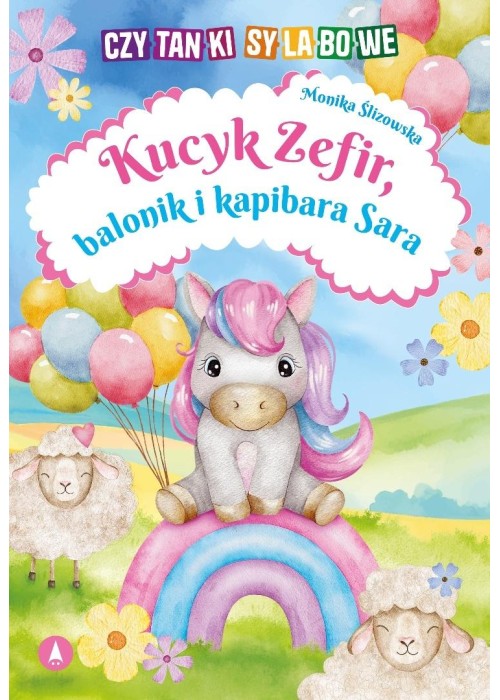 Kucyk Zefir, balonik i kapibara Sara