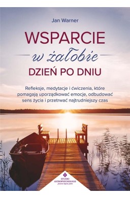 Wsparcie w żałobie dzień po dniu