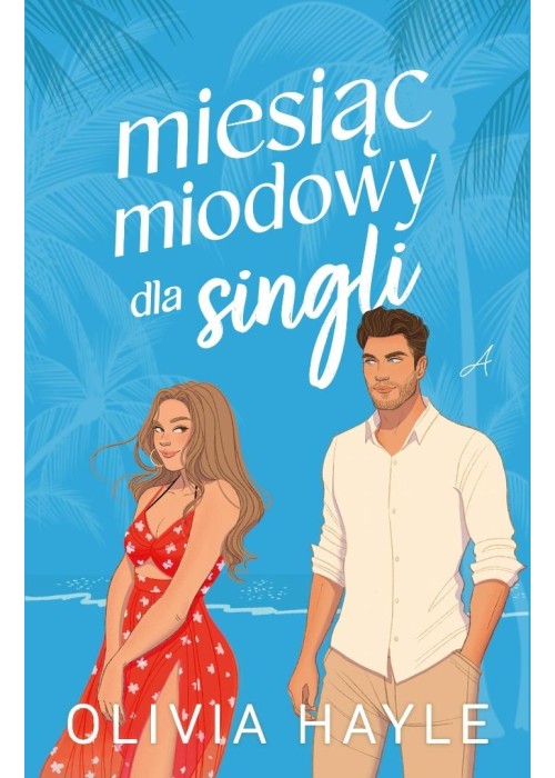 Miesiąc miodowy dla singli