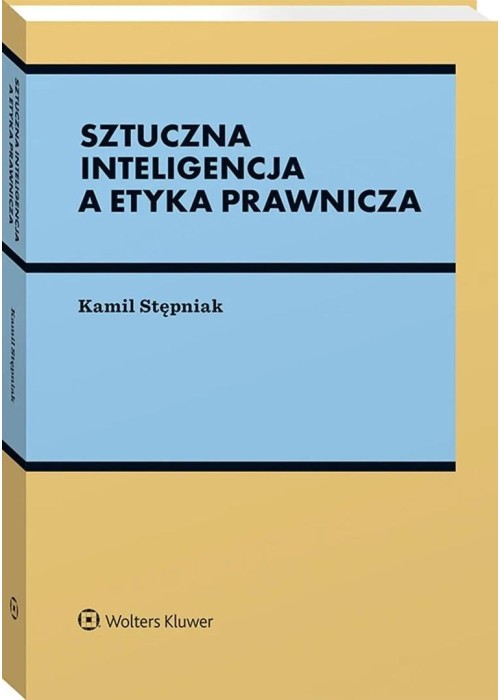 Sztuczna inteligencja a etyka prawnicza