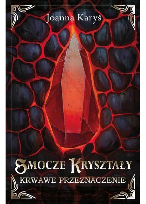 Smocze kryształy T.2 Krwawe przeznaczenie