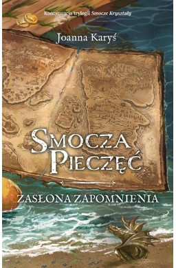 Smocza Pieczęć T.1 Zasłona Zapomnienia