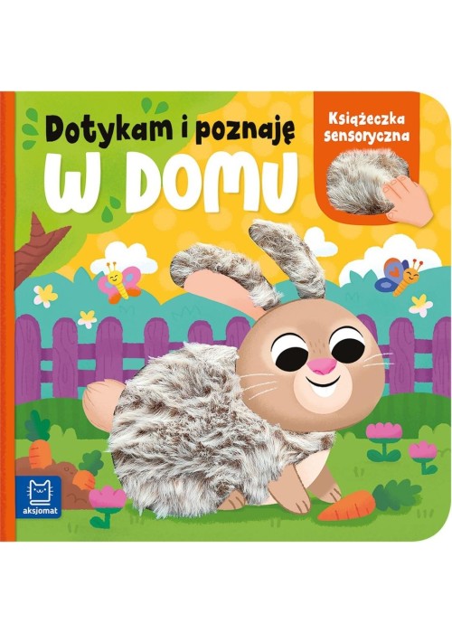 Dotykam i poznaję. W domu. Książeczka sensoryczna