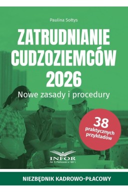 Zatrudnianie cudzoziemców 2026 Nowe zasady..