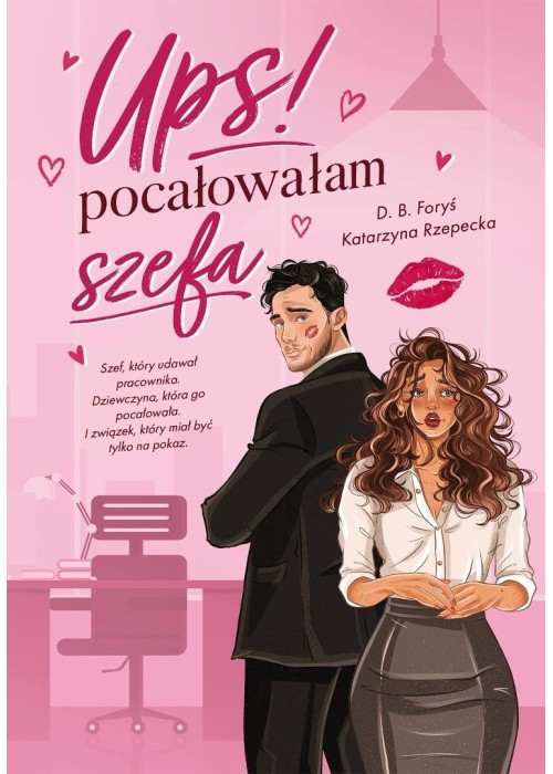 Ups! Pocałowałam szefa