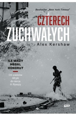 Czterech zuchwałych. Od piasków Afryki do serca...