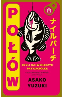 Połów. Czyli jak wyhaczyć przyjaciółkę