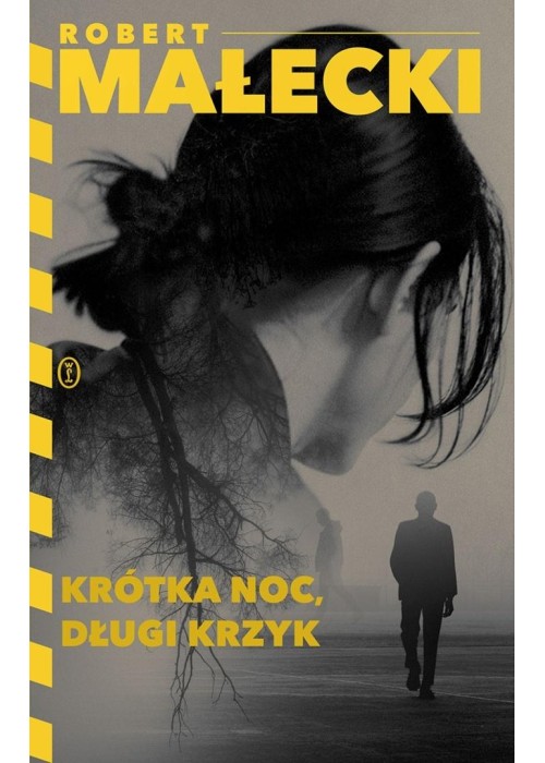 Krótka noc, długi krzyk